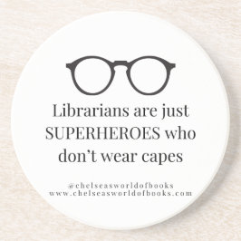 Posavasos Los bibliotecarios son SUPERHÉROES que No Usan Cap