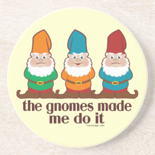Posavasos Los Gnomes Me Hicieron Hacerlo