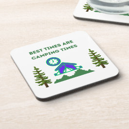 Posavasos Los mejores tiempos son los tiempos de acampada