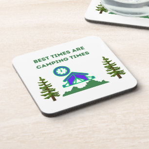 Posavasos Los mejores tiempos son los tiempos de acampada