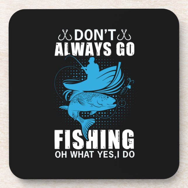 Posavasos Los Pescadores No Siempre Van A Pescar (Frente)