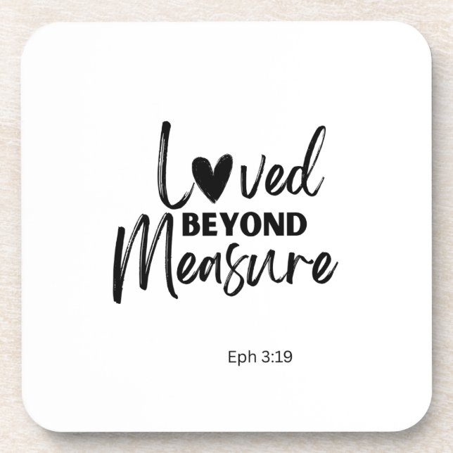 Posavasos Love beyond measure Eph 3:19 (Frente)