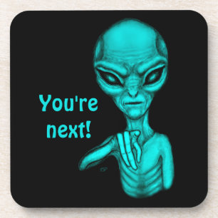 Posavasos ¡Mala Alien, eres la siguiente!