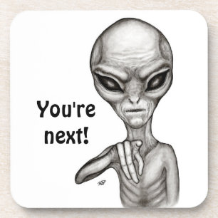 Posavasos Malo Alien , ¡Tú eres el próximo!
