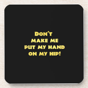 Posavasos Mano divertida en el Chiste de la cadera