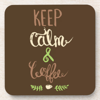Posavasos Mantener la calma y el café - Divertido