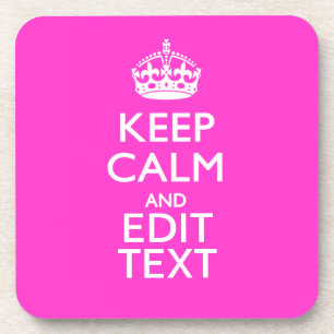 Posavasos Mantener la CALMA y el color rosado vibrante del t