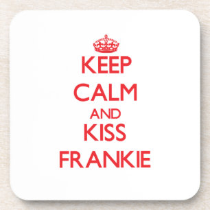 Posavasos Mantenga tranquilo y beso Frankie