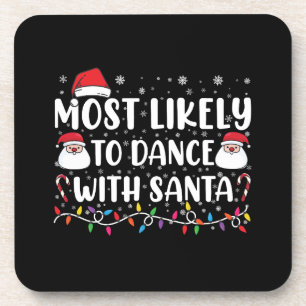 Posavasos Más Probable Bailar Con Santa Navidad Familiar