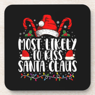 Posavasos Más Probable De Besar A Santa Claus Navidad Famili