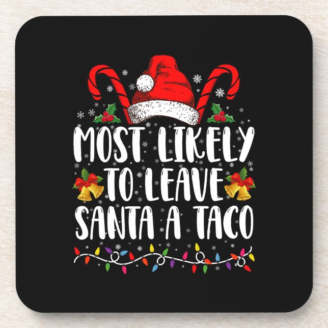 Posavasos Más Probable De Dejar A Santa Un Taco Divertida Na (Frente)