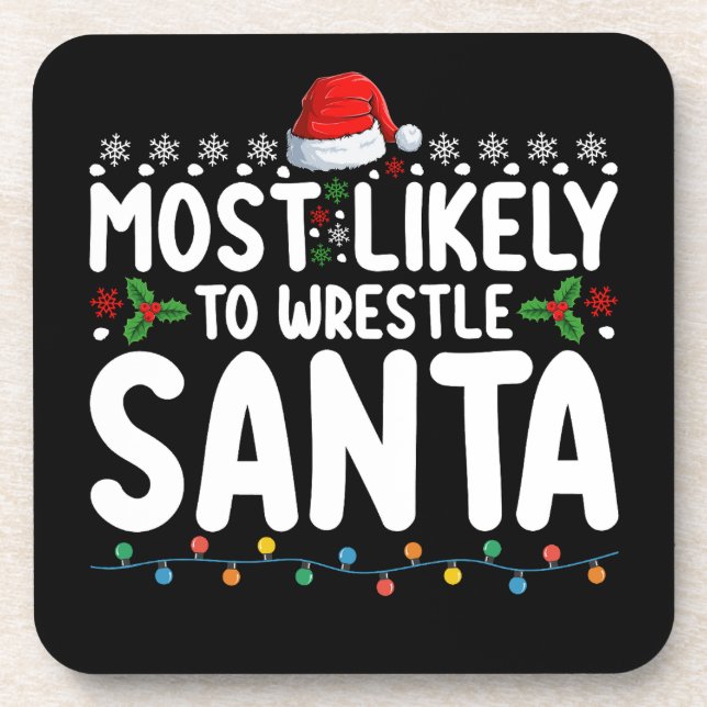 Posavasos Más Probable De Luchar Contra Santa Navidad Lucha  (Frente)