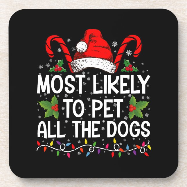 Posavasos Más Probable Que Acaricie a Todos Los Perros Diver (Frente)
