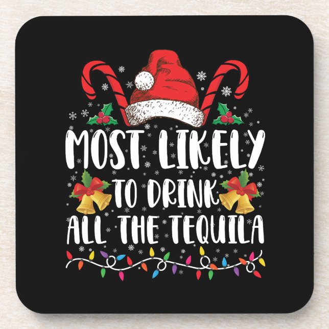 Posavasos Más Probable Que Beba Todo El Tequila Divertida Na (Frente)