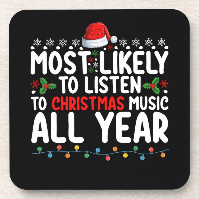 Posavasos Más Probable Que Escuche Música De Navidad Todo El (Frente)