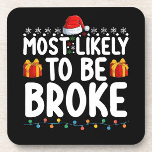 Posavasos Más Probable Que Esté Sin Dinero Divertida Navidad
