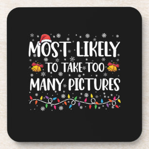 Posavasos Más Probable Que Tome Demasiadas Fotos Navidad Fam