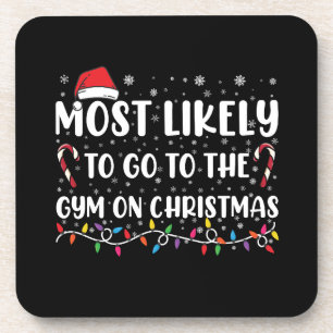 Posavasos Más Probable Que Vaya Al Gimnasio En Navidad Famil