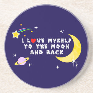 Posavasos Me amo a mí mismo a la luna y a la reafirmación po