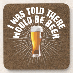 Posavasos Me Dijeron Que Habría Cerveza