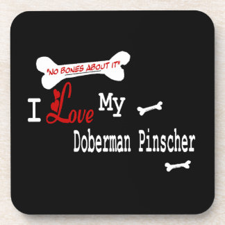 Posavasos Me encanta mi Doberman Pinscher