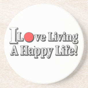 Posavasos "¡Me encanta vivir una vida feliz!" diseño. ¡Hazte