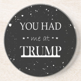 Posavasos Me tenías en Trump