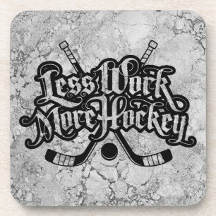 Posavasos Menos trabajo más hockey