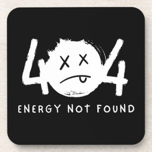 Posavasos Mensaje Divertido de Error 404 Energía No Encontra
