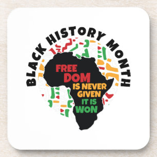 Posavasos Mes de la Historia Negra La libertad nunca se da, 
