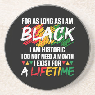 Posavasos Mes de la Historia Negra Mientras sea negro, soy