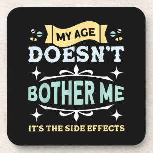 Posavasos Mi edad no me molesta la sarcástica gente mayor