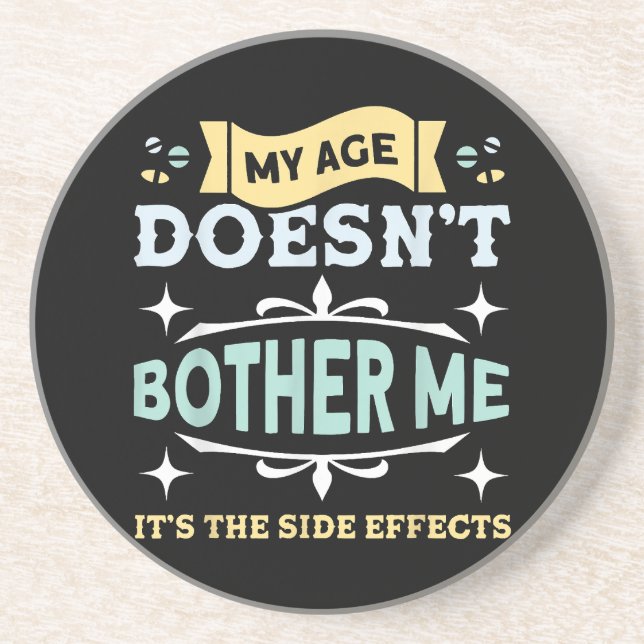 Posavasos Mi edad no me molesta la sarcástica gente mayor (Frente)
