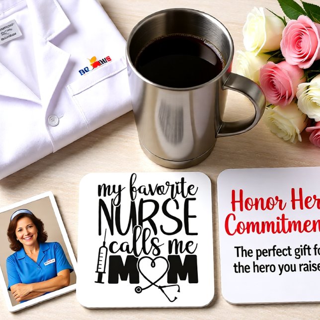 Posavasos Mi enfermera favorita me llama mamá - (“My Favorite Nurse Calls Me Mom” Nurse Quote- Beverage Coaster)