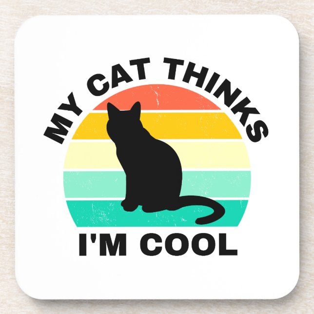 Posavasos Mi gato cree que soy Guay (Frente)