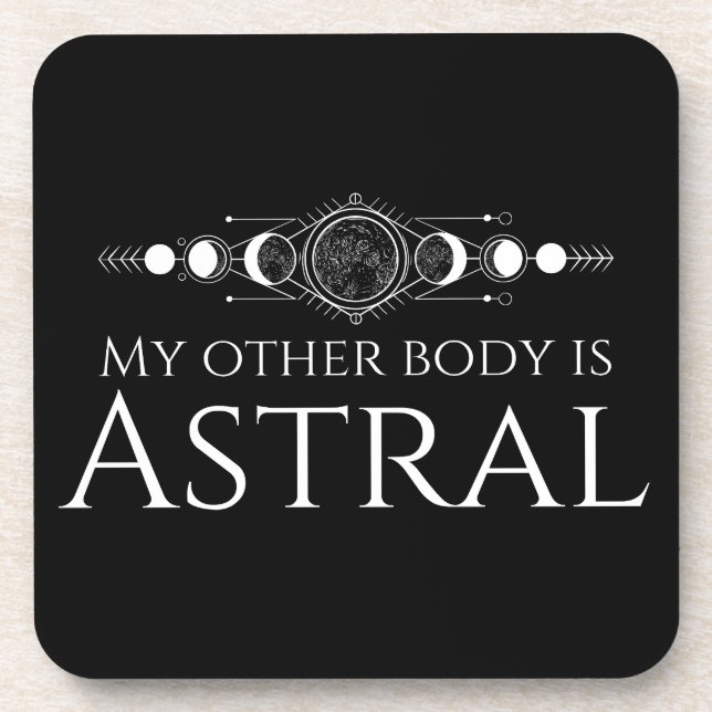 Posavasos Mi Otro Cuerpo es Astral (Frente)