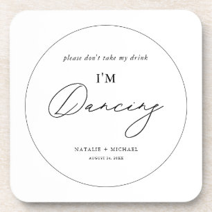 Posavasos Minimalista moderno no beba mi bebida estoy bailan