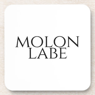 Posavasos Molon Labe