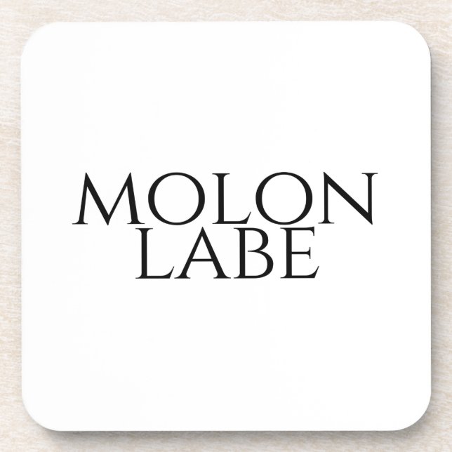 Posavasos Molon Labe (Frente)