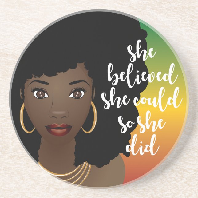 Posavasos Mujer Negra, Ella Creía Que Podía, Así Que Lo Hizo (Frente)