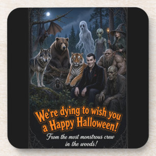 Posavasos Muriendo por desearte un Feliz Halloween Coaster