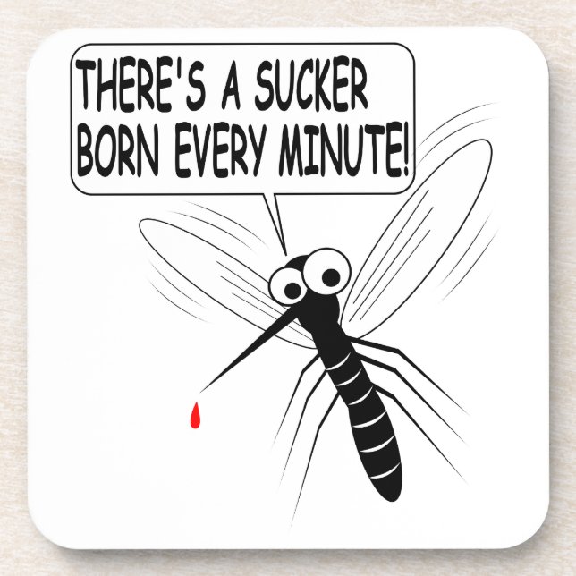 Posavasos Nace un Sucker cada minuto (Frente)