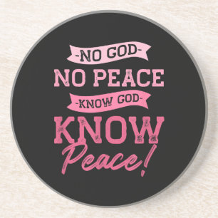 Posavasos Ningún Dios, Ninguna Paz, Conocer a Dios, Conocer