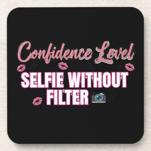 Posavasos Nivel de Confianza: Selfie Sin Filtro – Divertido