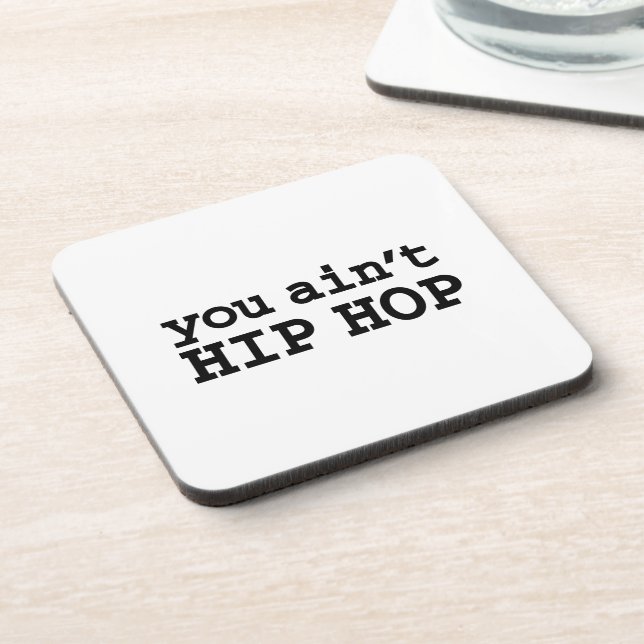 Posavasos no eres HIP HOP (Lado Izquierdo)