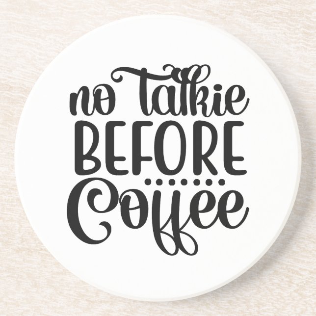 Posavasos No Hablar Antes Del Café. (Frente)