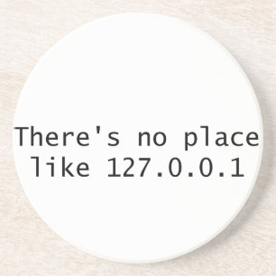 Posavasos No hay lugar como 127.0.0.1