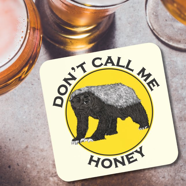 Posavasos No me llames Honey Funny Honey Badger (Honey badger funny badass quote don’t call me honey)