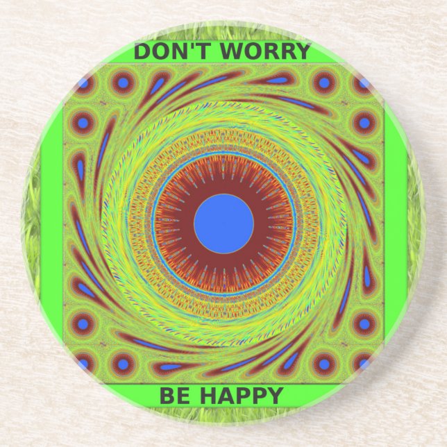Posavasos No te preocupes por ser arte feliz (Frente)