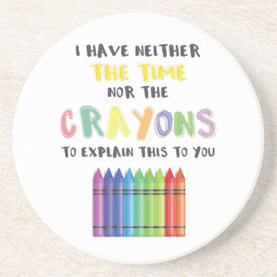 Posavasos No Tengo Tiempo Ni Crayones Para Explicar Esto